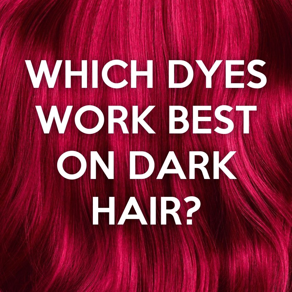 Blog Education Which hair dyes work best on dark unbleached hair